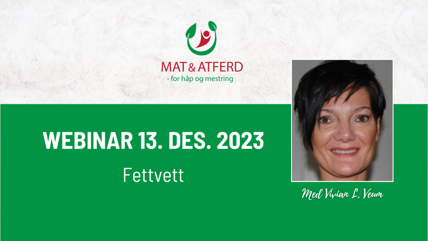 Webinar - 13.12.2023 - Fettvett