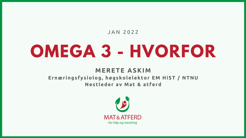 Webinar - Jan 2022 - Hvorfor Omega 3?